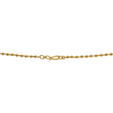 22K Gold Ball Chain 16inches | 


Go for this 22K yellow gold chain if you want something strong and durable! The classic braide...